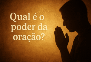 QUAL É O PODER DA ORAÇÃO?